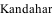 Kandahar